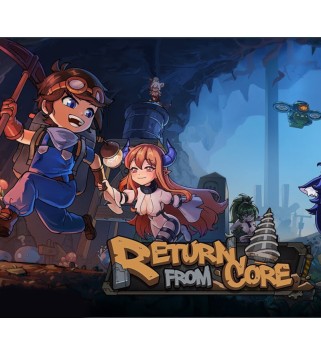 Return From Core Steam Key GLOBAL